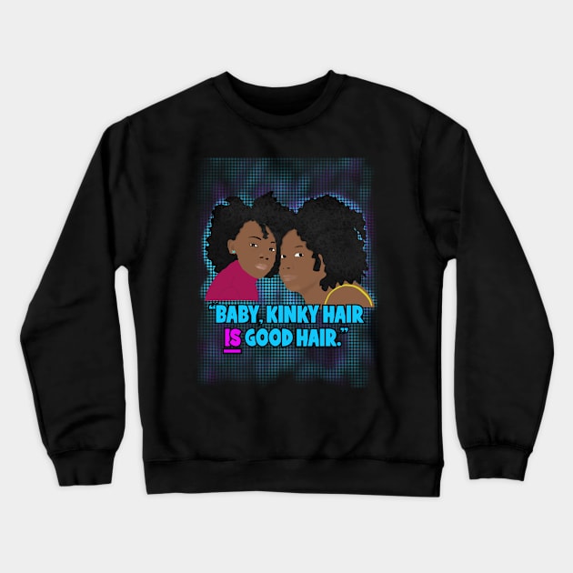 Black Mom and Daughter Kinky Hair Love Crewneck Sweatshirt by blackartmattersshop